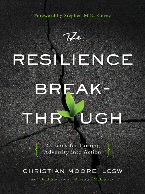 Title details for The Resilience Breakthrough by Christian Moore - Available